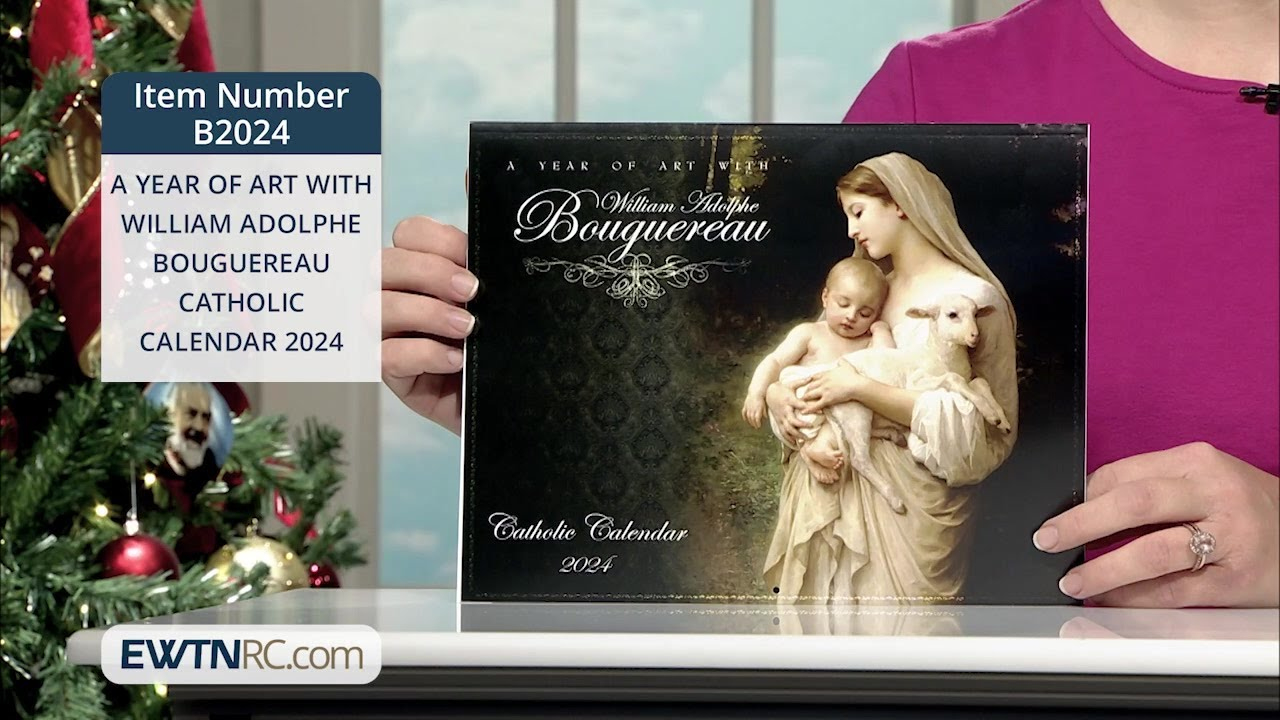 B2024_A Year Of Art With William Adolphe Bouguereau Catholic Calendar 2024 for Catholic Liturgical Calendar 2026 William Bouguereau
